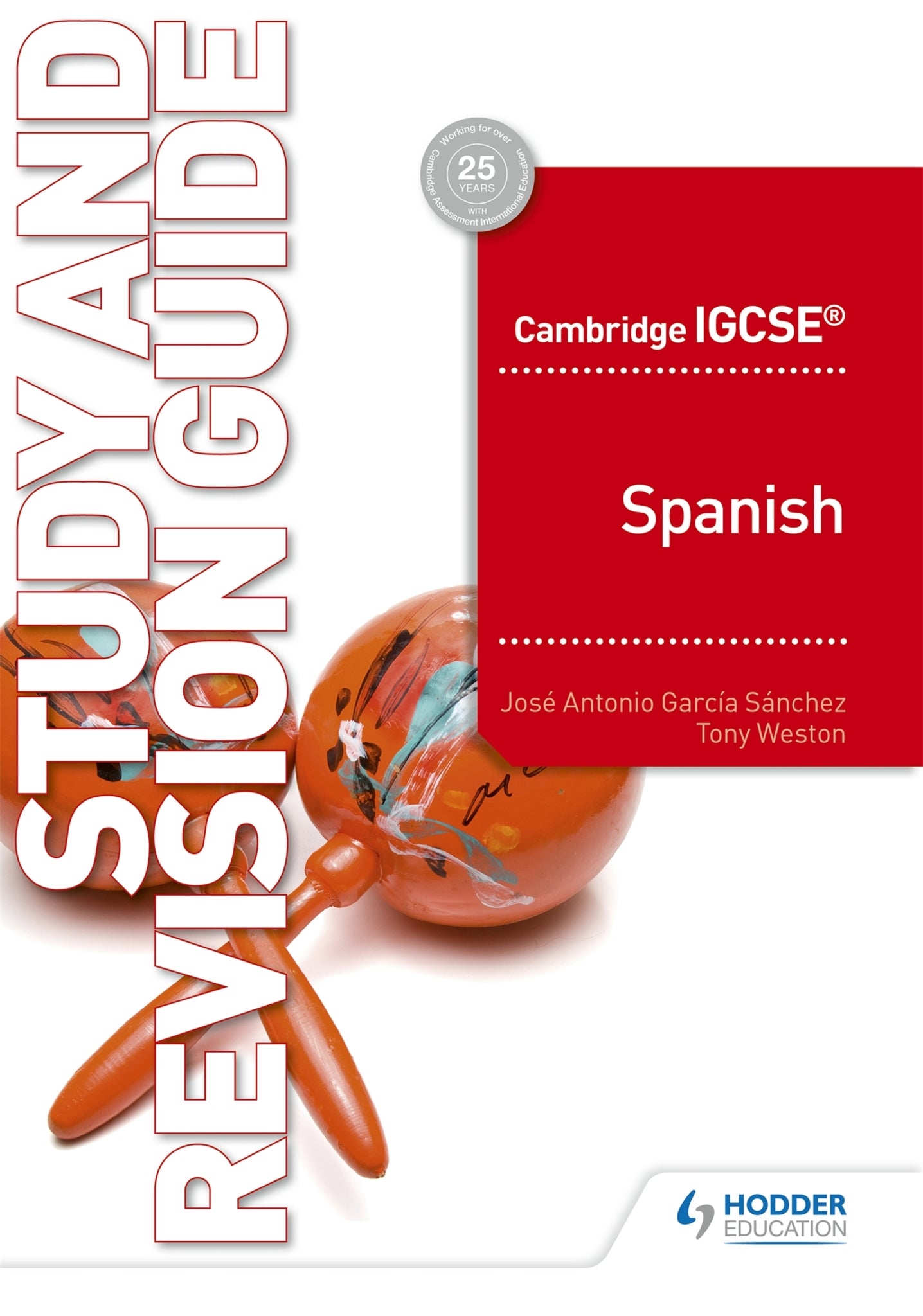 Cover image for Cambridge IGCSE™ Spanish Study and Revision Guide ISBN 9781510448100